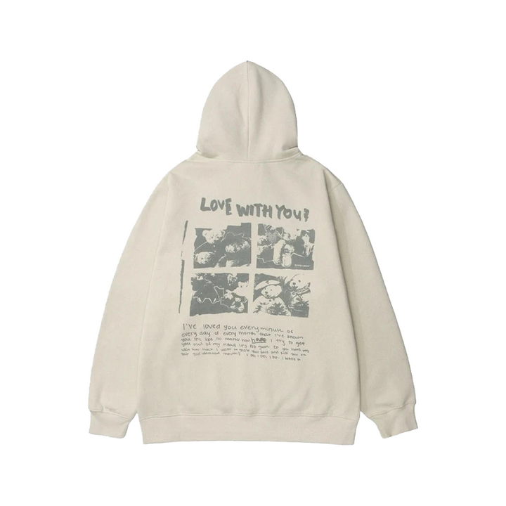 Love With You Hoodie     - VILIVAUN